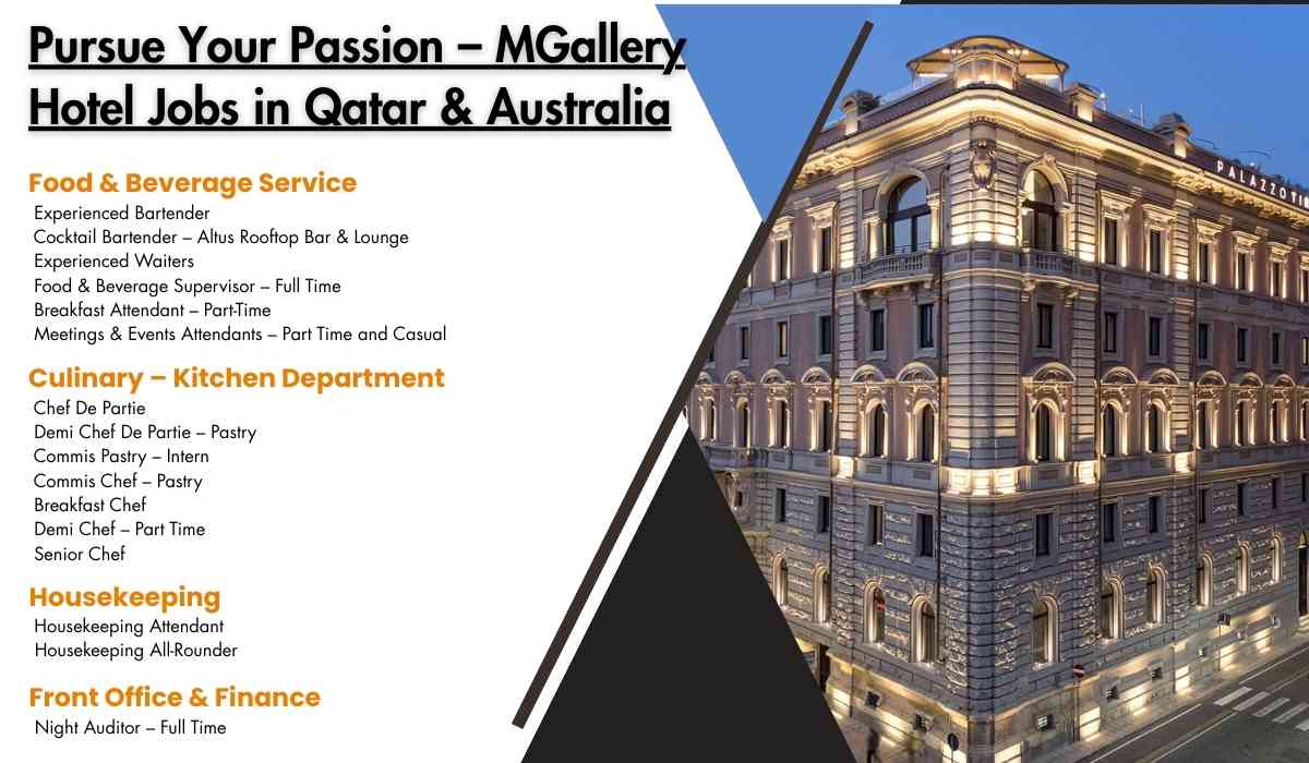 Pursue Your Passion – MGallery Hotel Jobs in Qatar & Australia