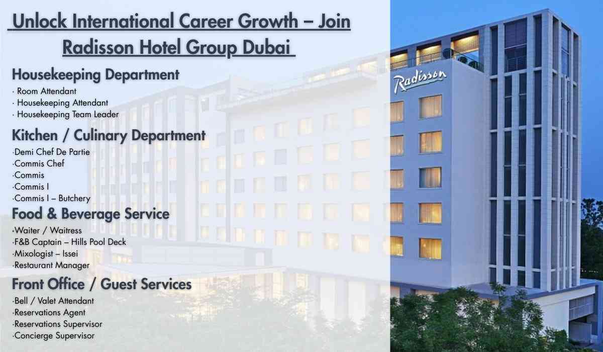 Unlock International Career Growth – Join Radisson Hotel Group Dubai