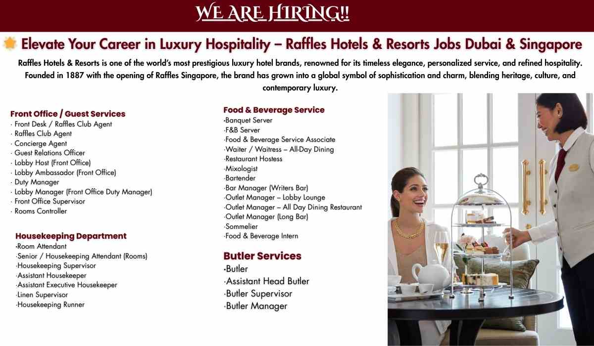 Elevate Your Career in Luxury Hospitality – Raffles Hotels & Resorts Jobs Dubai & Singapore