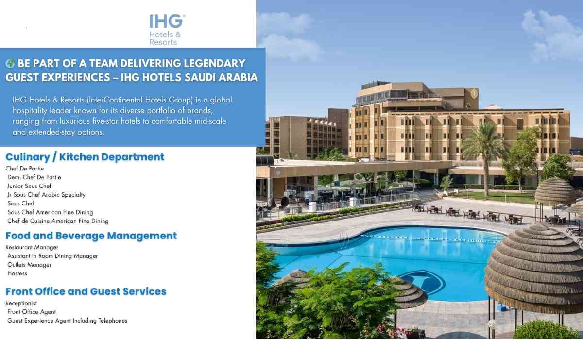 Be Part of a Team Delivering Legendary Guest Experiences – IHG Hotels Saudi Arabia