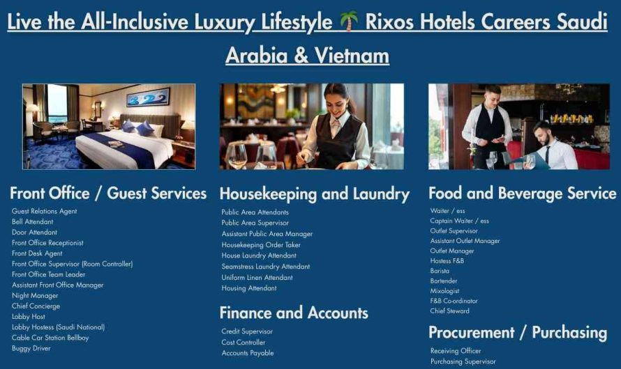 Live the All-Inclusive Luxury Lifestyle Rixos Hotels Careers Saudi Arabia & Vietnam