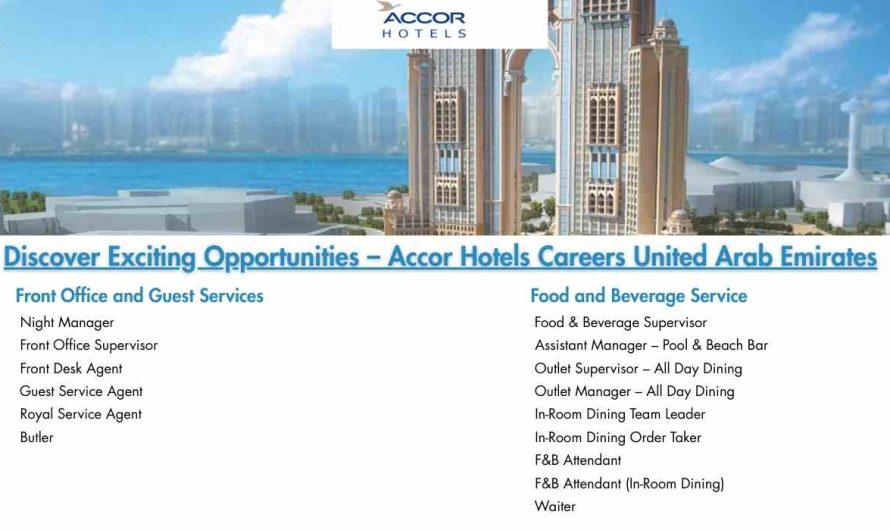 Discover Exciting Opportunities – Accor Hotels Careers United Arab Emirates