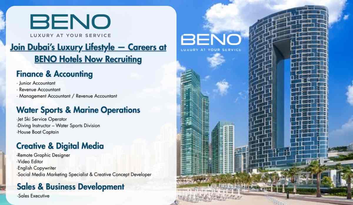 Join Dubai’s Luxury Lifestyle — Careers at BENO Hotels Now Recruiting