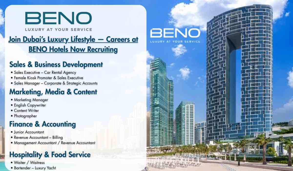 Join Dubai’s Luxury Lifestyle — Careers at BENO Hotels Now Recruiting