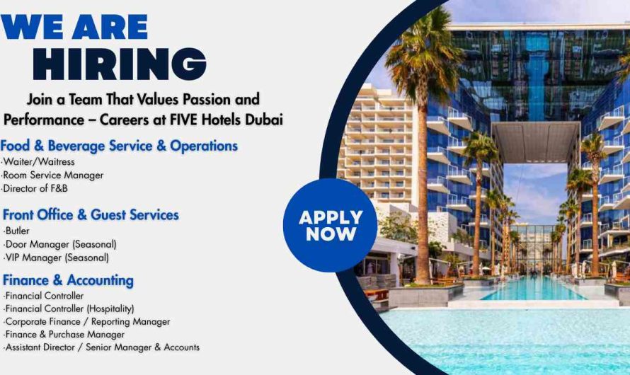 Join a Team That Values Passion and Performance – Careers at FIVE Hotels Dubai