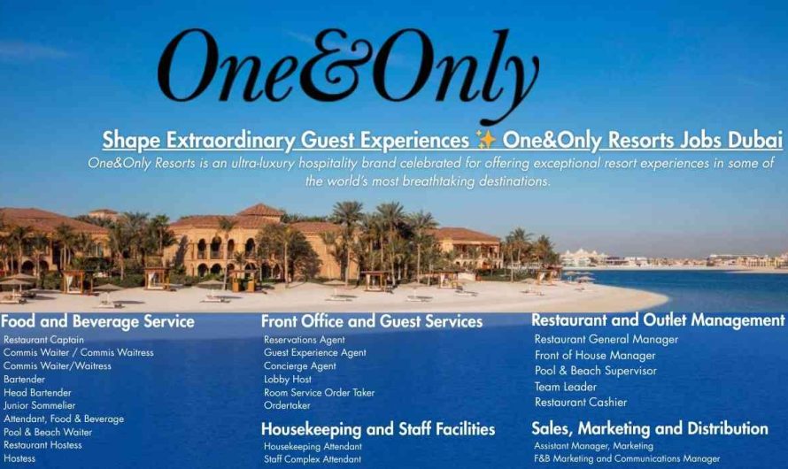 Shape Extraordinary Guest Experiences One&Only Resorts Jobs Dubai