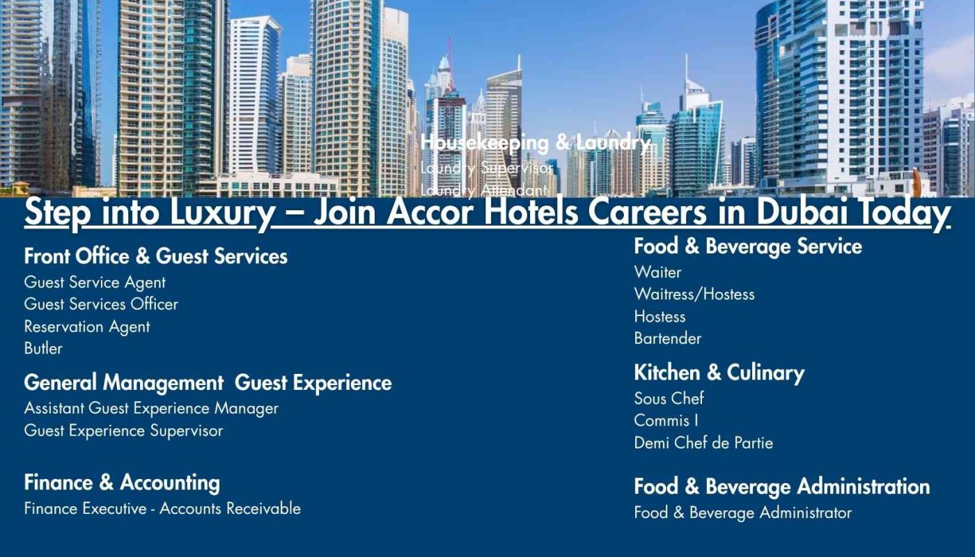 Step into Luxury – Join Accor Hotels Careers in Dubai Today