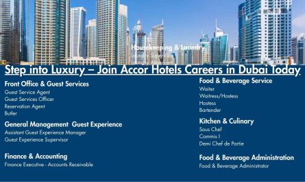 Step into Luxury – Join Accor Hotels Careers in Dubai Today