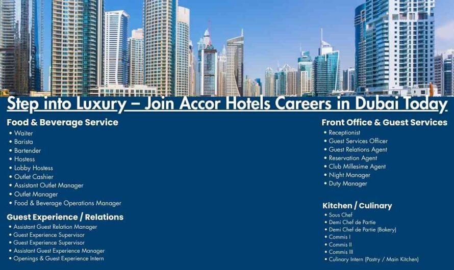 Step into Luxury – Join Accor Hotels Careers in Dubai Today