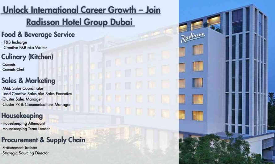 Unlock International Career Growth – Join Radisson Hotel Group Dubai