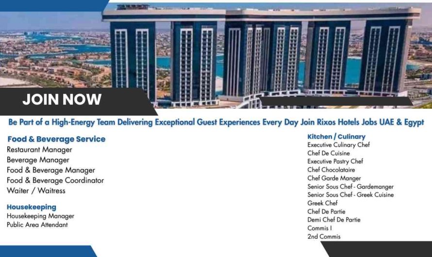 Be Part of a High-Energy Team Delivering Exceptional Guest Experiences Every Day Join Rixos Hotels Jobs UAE & Egypt