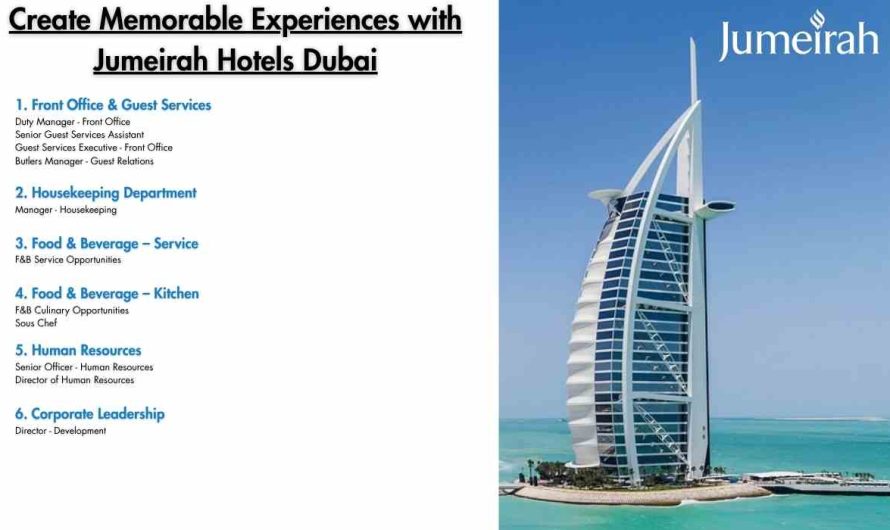 Create Memorable Experiences with Jumeirah Hotels Dubai