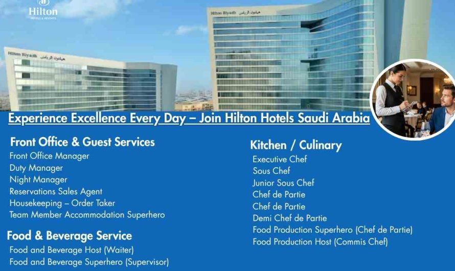 Experience Excellence Every Day – Join Hilton Hotels Saudi Arabia