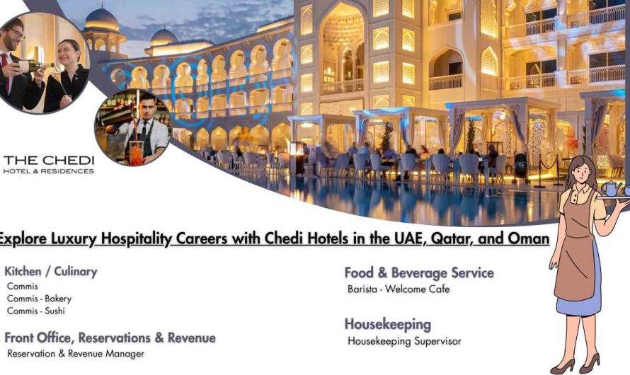 Explore Luxury Hospitality Careers with Chedi Hotels in the UAE, Qatar, and Oman