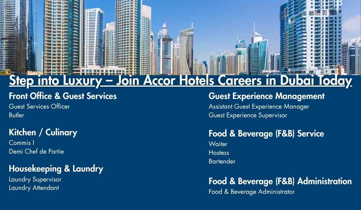 Step into Luxury – Join Accor Hotels Careers in Dubai Today