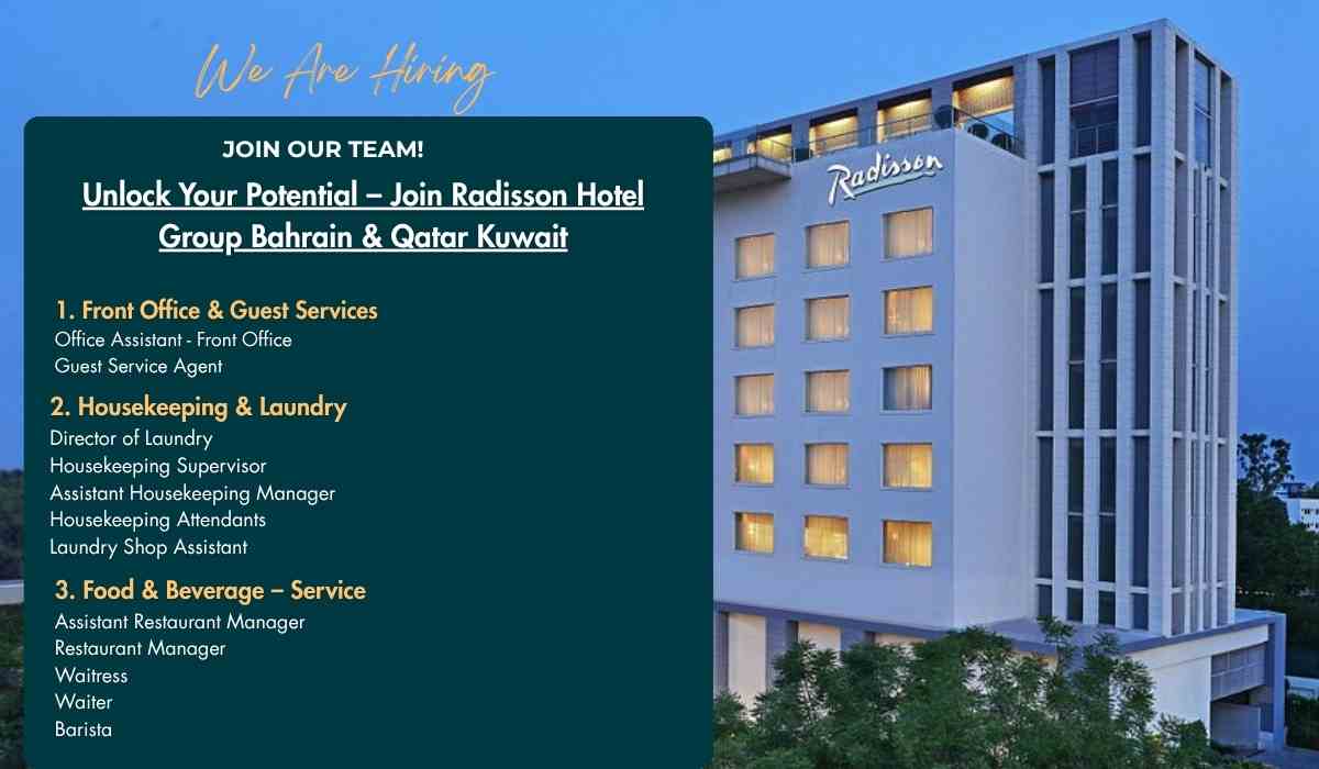Unlock Your Potential – Join Radisson Hotel Group Bahrain & Qatar Kuwait