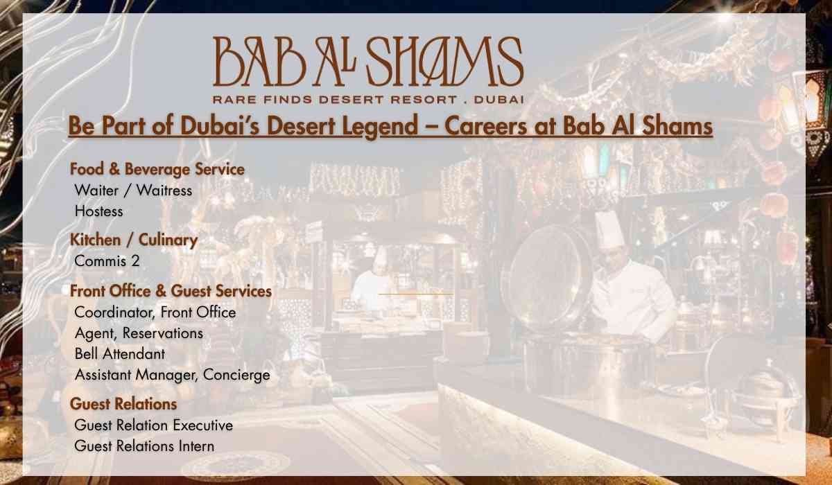 Be Part of Dubai’s Desert Legend – Careers at Bab Al Shams