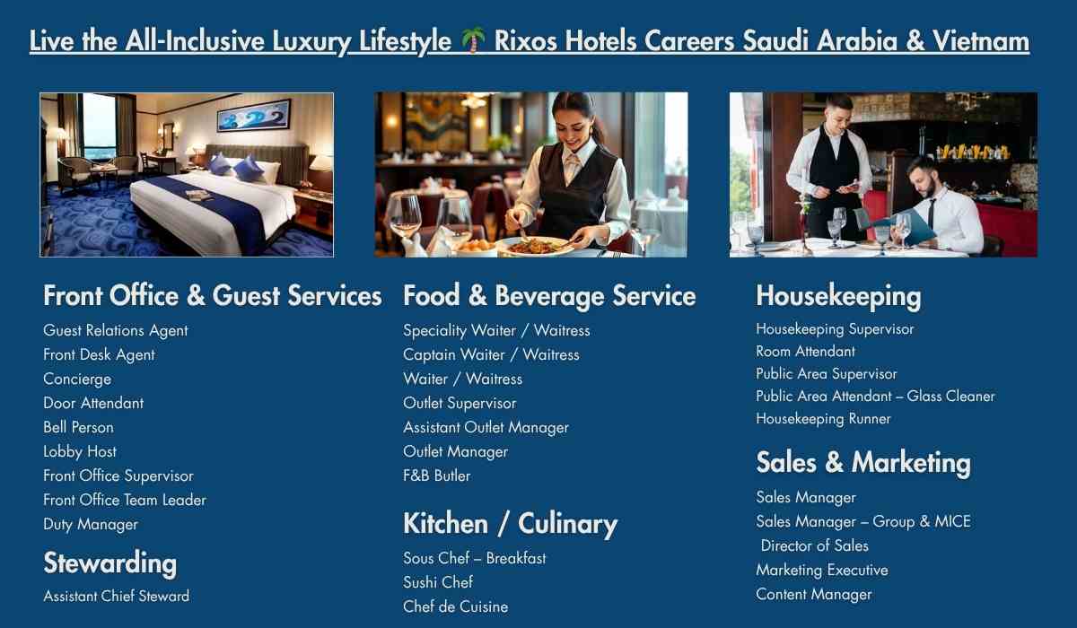 Live the All-Inclusive Luxury Lifestyle Rixos Hotels Careers Saudi Arabia & Vietnam