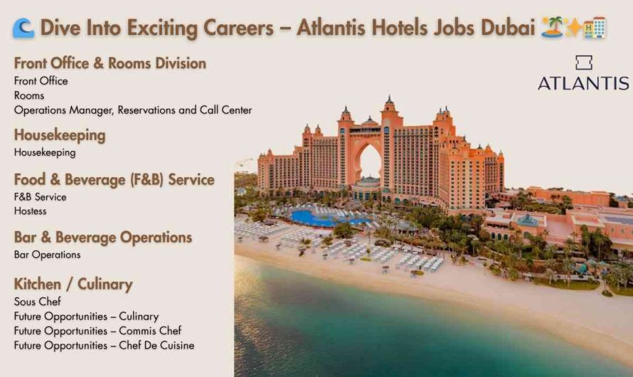 Dive Into Exciting Careers – Atlantis Hotels Jobs Dubai