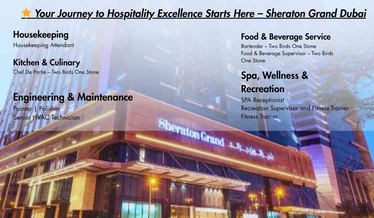 Your Journey to Hospitality Excellence Starts Here – Sheraton Grand Dubai