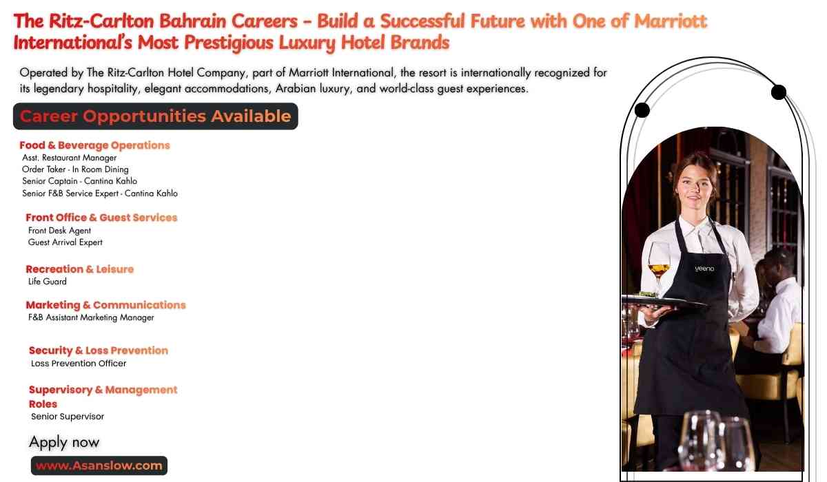 The Ritz-Carlton Bahrain Careers – Build a Successful Future with One of Marriott International’s Most Prestigious Luxury Hotel Brands