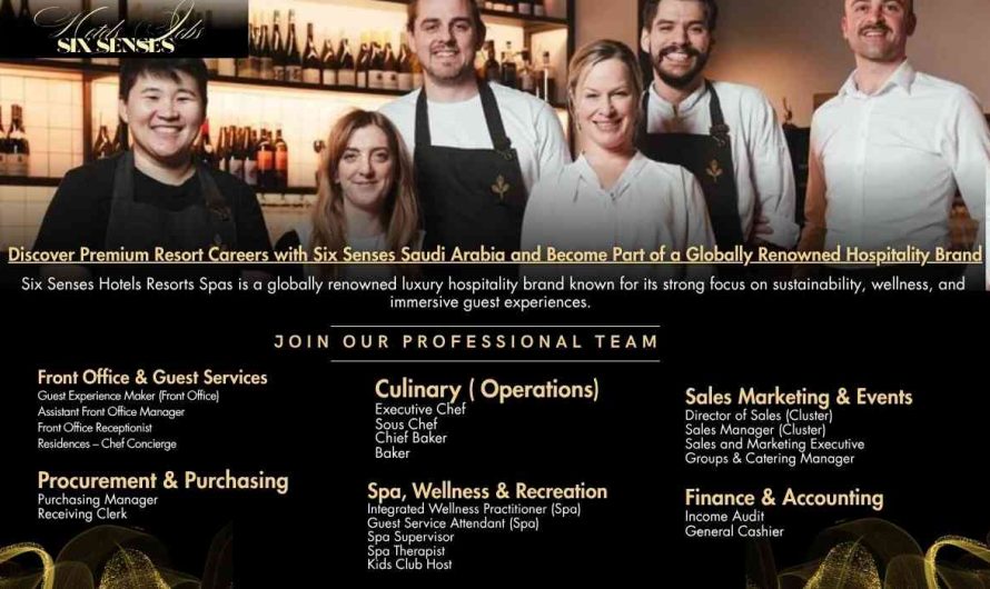 Discover Premium Resort Careers with Six Senses Saudi Arabia and Become Part of a Globally Renowned Hospitality Brand