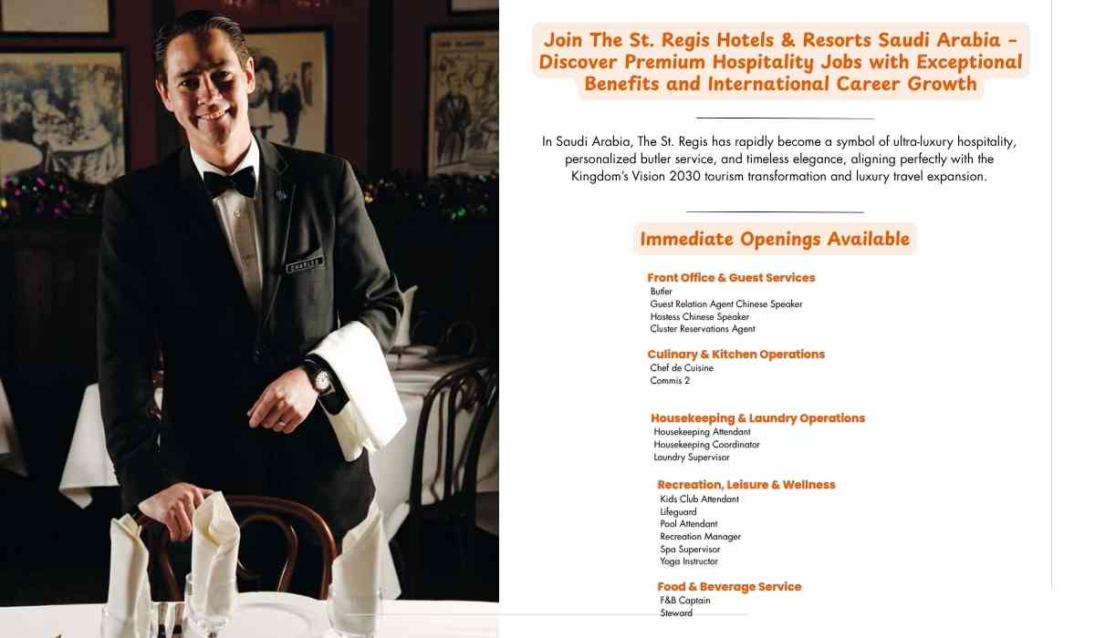 Join The St. Regis Hotels & Resorts Saudi Arabia – Discover Premium Hospitality Jobs with Exceptional Benefits and International Career Growth