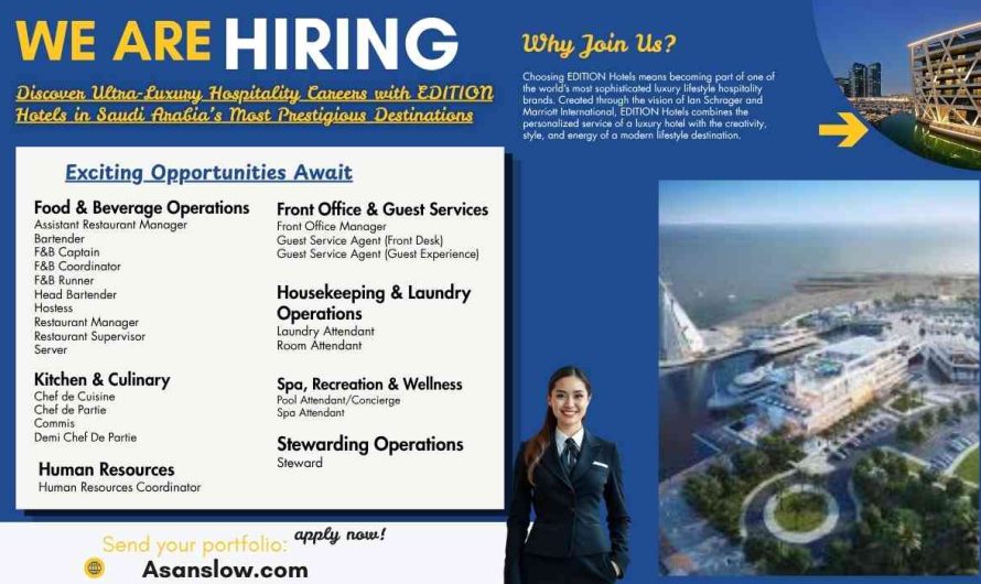 Discover Ultra-Luxury Hospitality Careers with EDITION Hotels in Saudi Arabia’s Most Prestigious Destinations