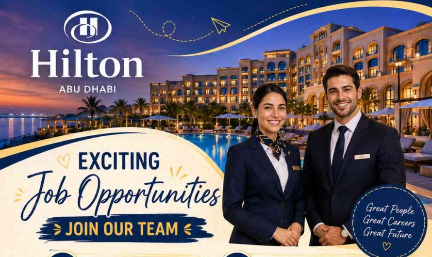 Hilton Hotel Abu Dhabi | Exciting Job Opportunities