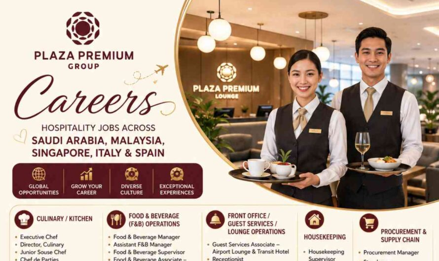 Plaza Premium Group Careers – Hospitality Jobs Across Saudi Arabia, Malaysia, Singapore, Italy & Spain